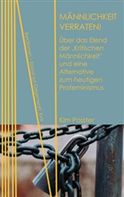 Kim Posster - Männlichkeit verraten!