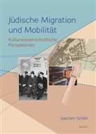 Joachim Schlör - Jüdische Migration und Mobilität