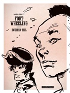 Hugo Pratt - Fort Wheeling
