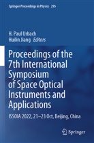 Jiang, Huilin Jiang, H Paul Urbach, H Paul Urbach, H. Paul Urbach - Proceedings of the 7th International Symposium of Space Optical Instruments and Applications