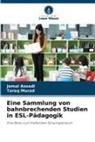 Jamal Assadi, Tareq Murad - Eine Sammlung von bahnbrechenden Studien in ESL-Pädagogik