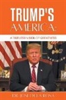 Jose de La Rosa - Trump's America