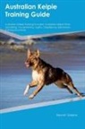Stewart Green - Australian Kelpie Training Guide Australian Kelpie Training Includes
