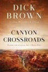 Dick Brown - Canyon Crossroads