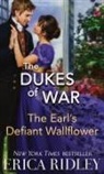 Erica Ridley - The Earl's Defiant Wallflower