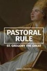St. Gregory The Great - Pastoral Rule