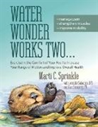 Marti C. Sprinkle - Water Wonder Works Two