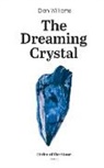 Dan Williams - The Dreaming Crystal