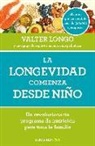 La longevidad comienza desde niño