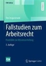 Tim Jesgarzewski - Fallstudien zum Arbeitsrecht