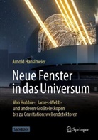 Arnold Hanslmeier - Neue Fenster in das Universum
