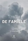 Ernestine - Traits de famille