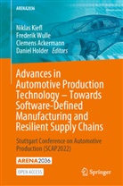 Clemens Ackermann, Clemens Ackermann et al, Daniel Holder, Niklas Kiefl, Frederik Wulle - Advances in Automotive Production Technology - Towards Software-Defined Manufacturing and Resilient Supply Chains