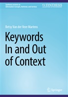Betsy V. Martens, Betsy Van der Veer Martens - Keywords In and Out of Context