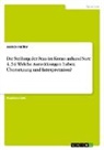 Jessica Haßler - Die Stellung der Frau im Koran anhand Sure 4, 34. Welche Auswirkungen haben Übersetzung und Interpretation?