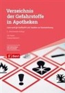 Fabiola Melchert, Ute Stapel, Ute (Dr.) Stapel - Verzeichnis der Gefahrstoffe in Apotheken