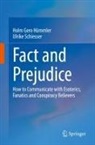 Holm Gero Hümmler, Ulrike Schiesser, Frances Blüml - Fact and Prejudice