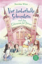 Sheridan Winn, Franziska Harvey - Vier zauberhafte Schwestern und das Geheimnis der Türme