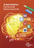 Peter Braukhoff, Thomas Käppel, Ronald Neumann, Ronald u Neumann, Klaus Tkotz, Klaus u a Tkotz - Arbeitsblätter Fachkunde Elektrotechnik