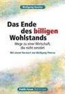 Wolfgang Kessler - Das Ende des billigen Wohlstands