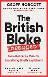 Geoff Norcott - The British Bloke, Decoded