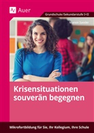 Manon Sander - Krisensituationen souverän begegnen