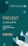 Gary Gonzalez - Prevent Cancer