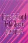 Amandine Touchard - Livre de bord de la sleeve gastrique