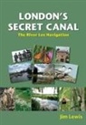 Jim Lewis - London's Secret Canal