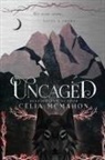 Celia McMahon - Uncaged