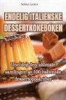 Selma Larsen - ENDELIG ITALIENSKE DESSERTKOKEBOKEN