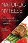 Ingrid Hansen - Naturlig Nytelse Paleo Kokebok