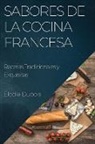 Élodie Dubois - Sabores de la Cocina Francesa
