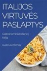 Audrius Klimas - Italijos Virtuv¿s Paslaptys