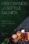 Riccardo Conti - Esplorando la Sottile Salinità