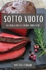 Matteo Ferrari - Sotto Vuoto