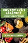 Eva Novotna - Chutný Sv¿ t Z¿l¿niný