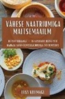 Liisa Kivimägi - Vähese Naatriumiga Maitsemaailm