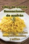 Cristina Cabrera - Libro de cocina Sensaciones de azafrán