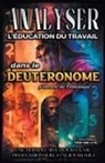 Sermons Bibliques - Analyse de l'enseignement du travail dans le Deutéronome