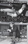 Linda Alexander, Martin Grams, Steven Thompson - Maverick (hardback)