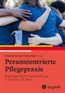 Christoph von Dach, Mayer, Hanna Mayer, Christoph von Dach - Personzentrierte Pflegepraxis