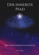 Peter Timm - Der innerste Pfad