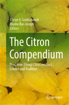 Bar-Joseph, Moshe Bar-Joseph, Eliezer E Goldschmidt, Eliezer E. Goldschmidt - The Citron Compendium