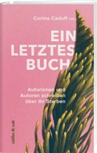 Corina Caduff, Jenny Diski, Péter Esterházy, Michael Paul Gallagher, Hitchens, Christopher Hitchens... - Ein letztes Buch