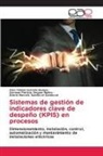 Alex Fabian Estrella Quispe, Edwin Marcelo Sandoval Sandoval, German Patricio Segura Nuñez - Sistemas de gestión de indicadores clave de despeño (KPIS) en procesos