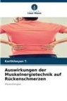 Karthikeyan T, Karthikeyan T. - Auswirkungen der Muskelnergietechnik auf Rückenschmerzen