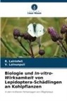 V Lalnunpuii, V. Lalnunpuii, R Lalrinfeli, R. Lalrinfeli - Biologie und In-vitro-Wirksamkeit von Lepidoptera-Schädlingen an Kohlpflanzen