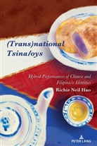 Richie Neil Hao, Bernadette Marie Calafell, Thomas K Nakayama, Marie Calafell, Thomas K. Nakayama - (Trans)national Tsina/oys