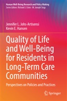 Kevin E Hansen, Kevin E. Hansen, Jennifer L Johs-Artisensi, Jennifer L. Johs-Artisensi - Quality of Life and Well-Being for Residents in Long-Term Care Communities